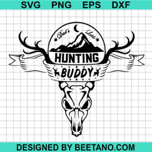 Daddy Hunting Buddy Svg