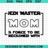 Jedi Master Mom Svg