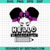 Black Girl Hello Kindergarten Svg