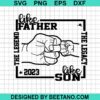 Like Father Like Son Fist Bump Svg