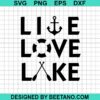 Live Love Lake Svg