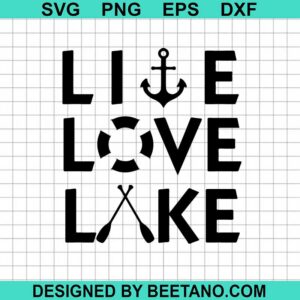 Live Love Lake SVG
