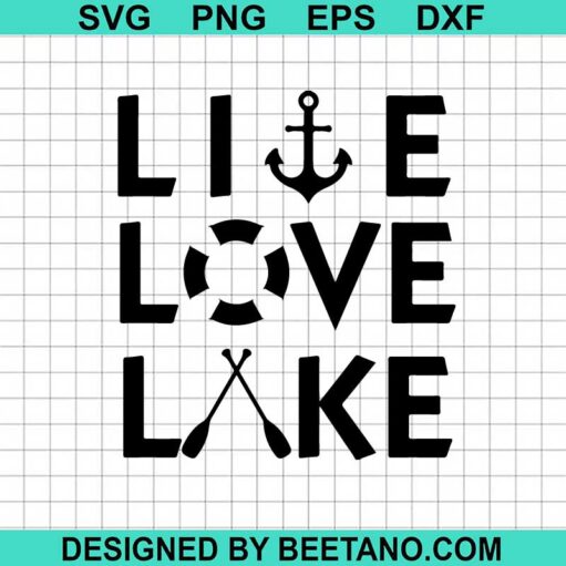 Live Love Lake SVG