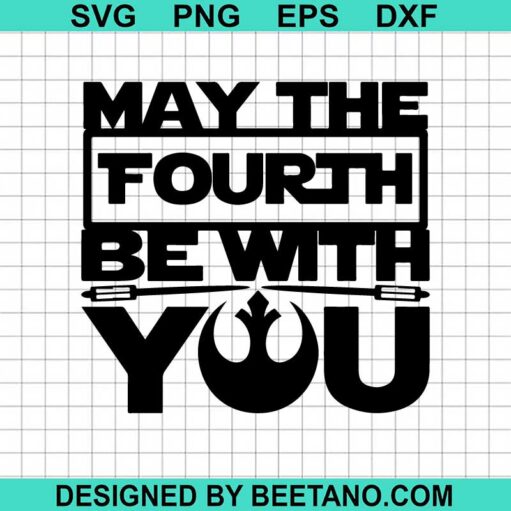 Star Wars Rebel May The 4th Be With You SVG
