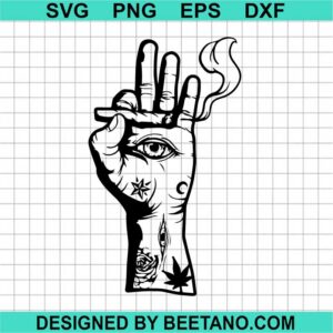 Hand With Eyes And Tattoos Smoking Weed Svg