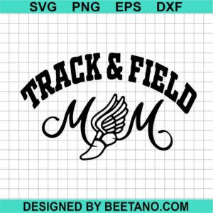 Track And Field Mom Svg