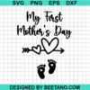 My First Mother'S Day Svg