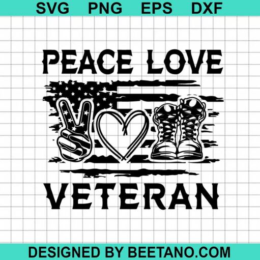 Peace Love Veteran Svg
