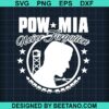Pow Mia Never Forgotten Svg