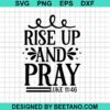 Rise Up And Pray Svg
