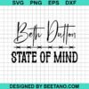 Beth Dutton State Of Mind Svg