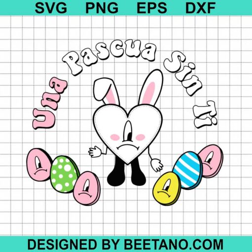 Una Pascua Sin Ti Svg