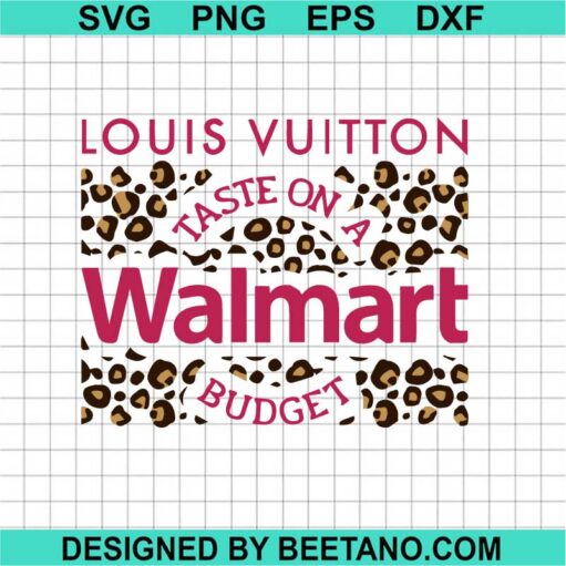 Lv Taste On A Walmart Budget Svg