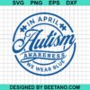 In April We Wear Blue Svg