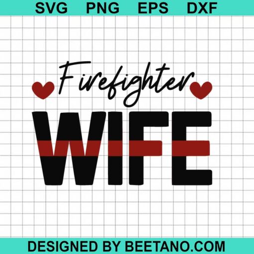 Firefighter Wife Svg