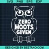 Zero Hoots Given Svg