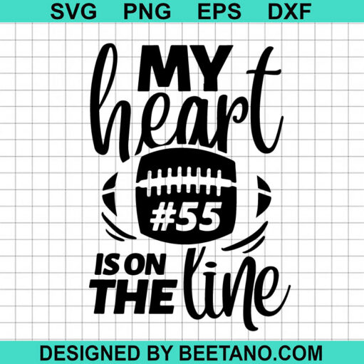 My Heart Is On The Line Svg