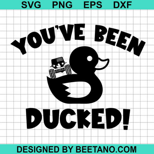 You'Ve Been Ducked Svg