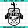 Best Dad By Par Svg
