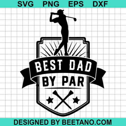 Best Dad By Par SVG