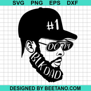 Dope Black Dad Svg