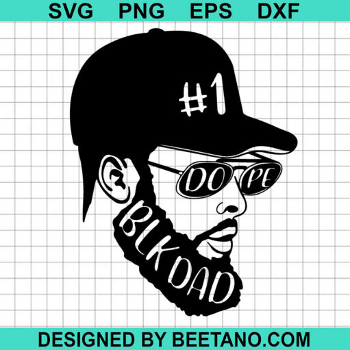 Dope Black Dad Svg