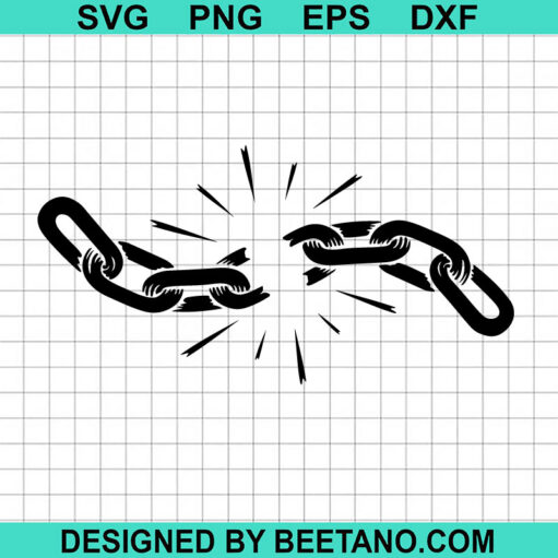 Breaking Chain SVG, Broken Chain SVG, Juneteenth SVG, Freedom SVG