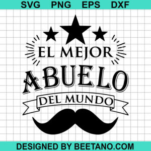El Mejor Abuelo Del Mundo Svg