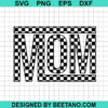 Checkered Mom Svg