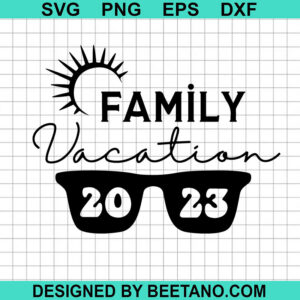 Family Vacation Sunglasses Svg