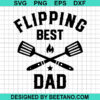 Flipping Best Dad Svg