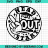 Last Day Of Head Start Svg
