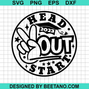Last Day Of Head Start Svg