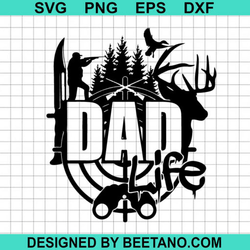 Hunting Dad Life SVG