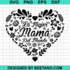 La Mejor Mama Del Mundo Svg