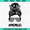 Messy Bun Racing Mom Life Svg