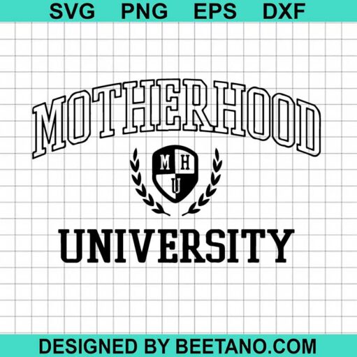 Motherhood University Svg