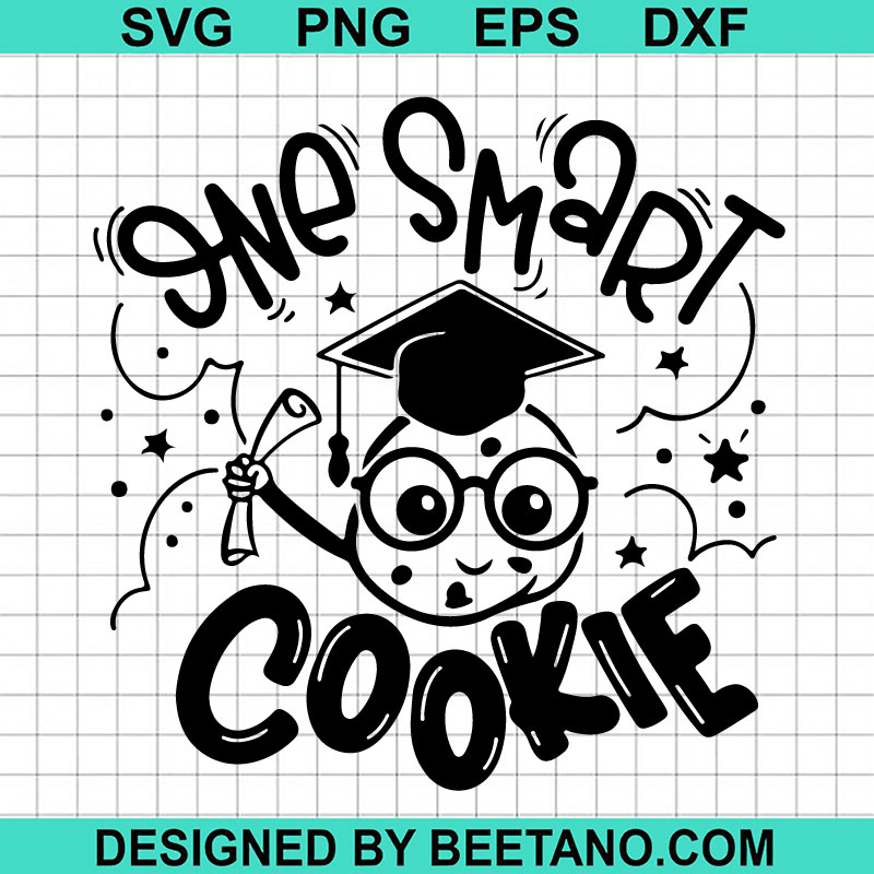 One Smart Cookie Graduation SVG, Kindergarten Graduation SVG, Cute ...