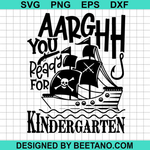 Pirate You Ready For Kindergarten SVG