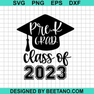 Pre K Grad Class Of 2023 Svg