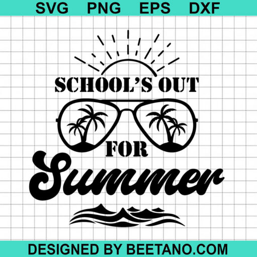 School's Out For Summer SVG