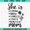 She Is Mom Svg
