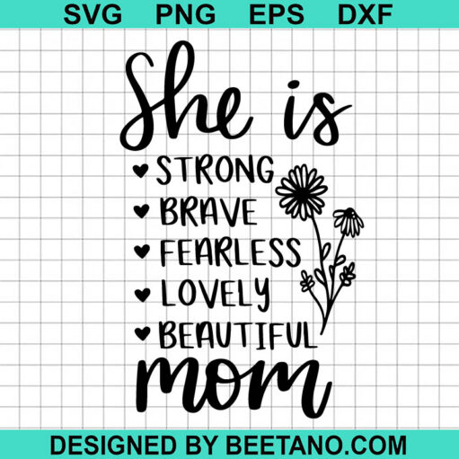 She Is Mom SVG