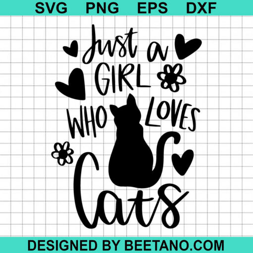 Just A Girl Who Loves Cats Svg