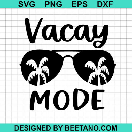Vacay Mode Sunglasses Svg