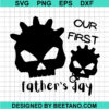 Our First Father'S Day Svg