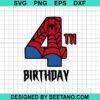 Spiderman 4Th Birthday Svg