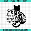 It'S Just A Bunch Of Hocus Pocus Svg