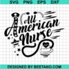 All American Nurse Svg