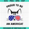 Proud To Be An Americat Svg